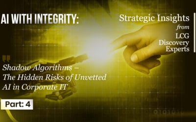 AI with Integrity: Part 4 — Shadow Algorithms: The Hidden Risks of Unvetted AI in Corporate IT