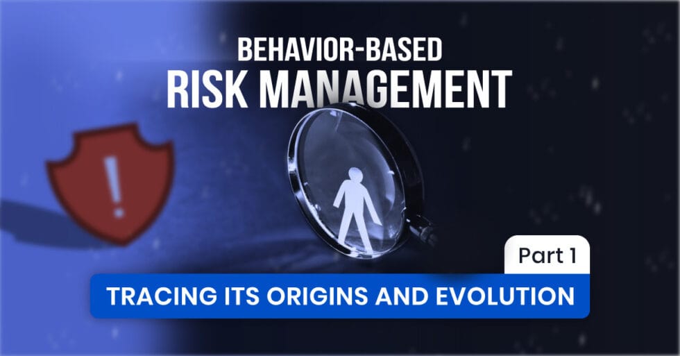 Behavioral Risk Behavior-Based Risk Management: Tracing Its Origins And Evolution, Part ...