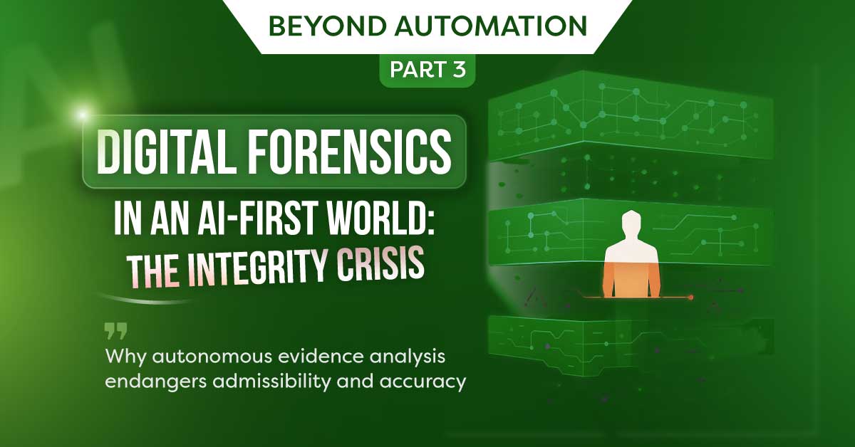 Beyond Automation Part 3 Digital Forensics