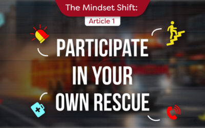 The Mindset Shift – Part 1: Participate in Your Own Rescue