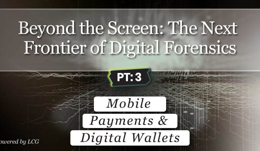 Beyond the Screen: The Next Frontier of Digital Forensics – Part 3